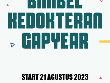 BIMBEL KEDOKTERAN GAPYEAR START 21 AGUSTUS 2023